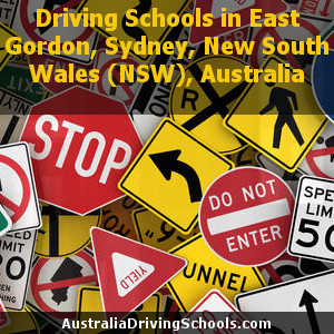 Driving Schools in East Gordon, Sydney, New South Wales (NSW), Australia